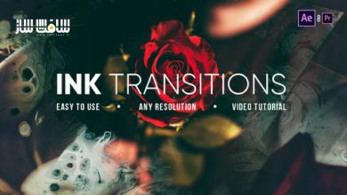 دانلود پکیج ترانزیشن جوهری Ink Transitions برای افتر افکت