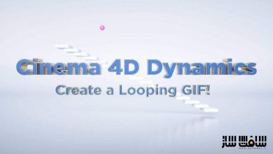 آموزش ایجاد لوپ GIF با داینامیک ها در Cinema 4D