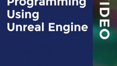آموزش برنامه نویسی بازی موبایل با Unreal Engine
