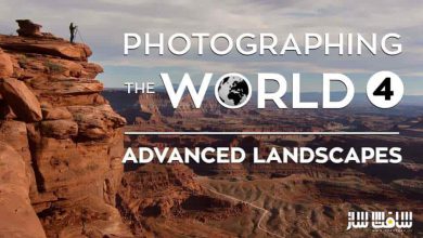 آموزش عکاسی از جهان شماره 4 : مناظر پیشرفته