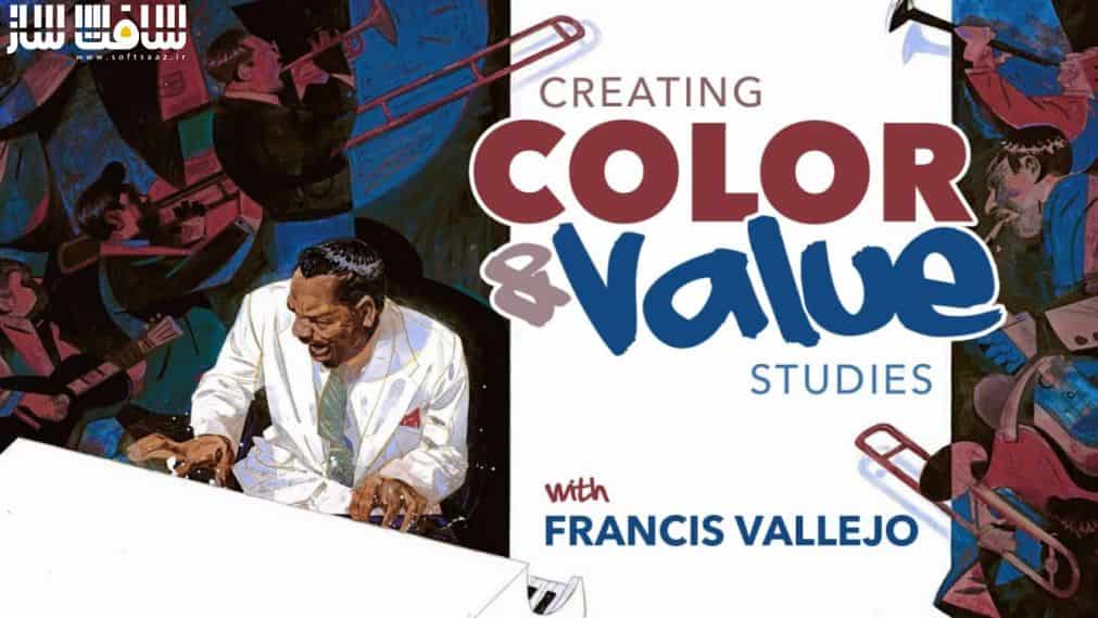 آموزش رنگ و تنالیته با Francis Vallejo