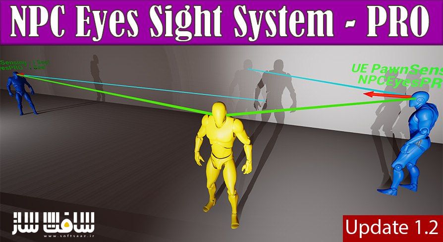 دانلود پروژه NPC Eyes Sight System PRO v1.3.1 برای آنریل انجین