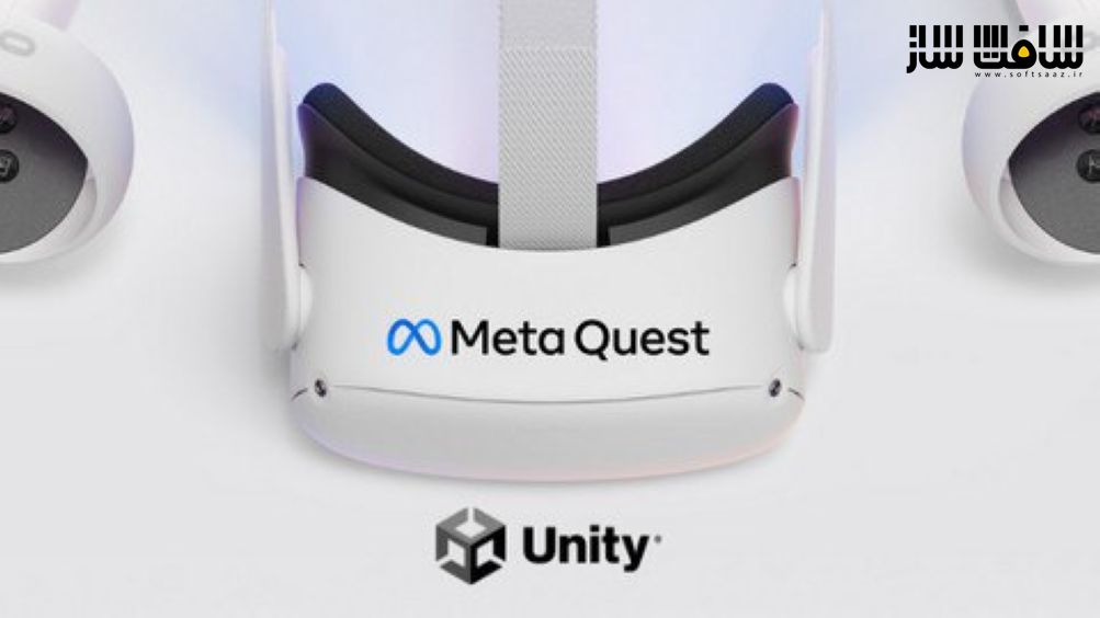 آموزش اصول توسعه VR با Oculus Quest 2 و Unity