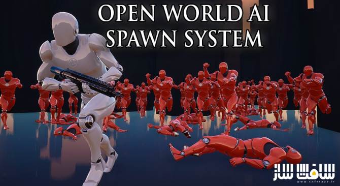 دانلود پروژه Open World AI Spawn System برای آنریل انجین